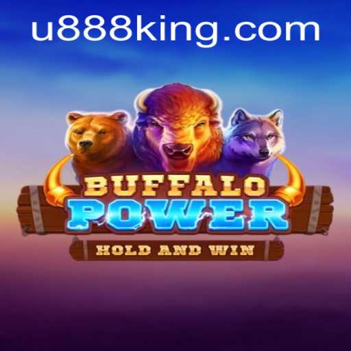 Exploring the Exciting World of BuffaloPower and U888
