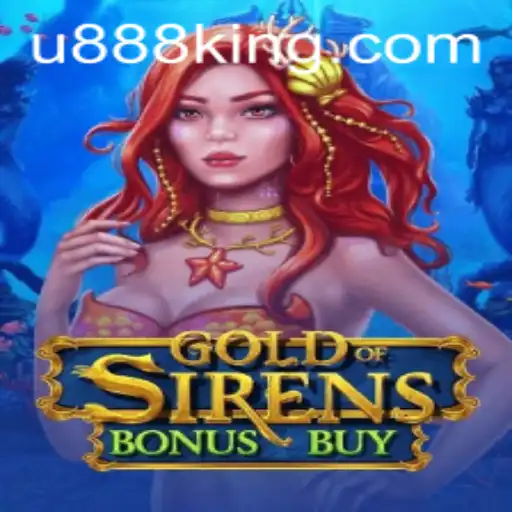 Discover the Thrills of GoldofSirensBonusBuy in the World of U888