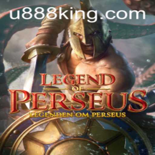 LegendofPerseus: Unveiling the Mythical World with U888