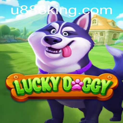 Exploring LuckyDoggy: A Dive into the Exciting World of U888