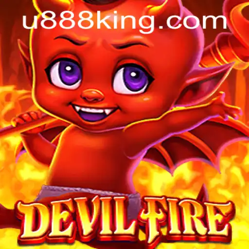 Exploring the Exciting World of DevilFire and the Rise of Keyword U888