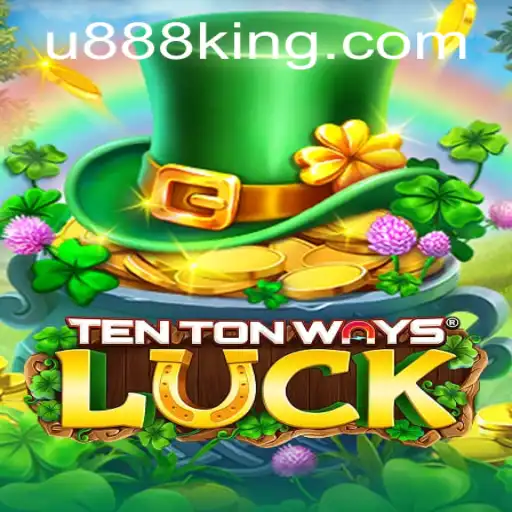 Exploring TenTonWaysLuck: A Unique Gaming Experience with U888